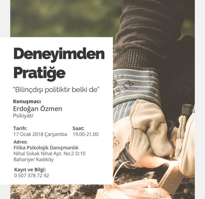 Deneyimden Pratiğe: “Bilinçdışı olitiktir belki de”