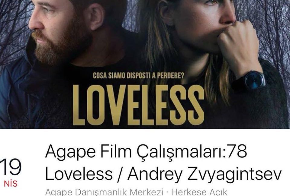 Agape Film Çalışmaları: 78 Loveless/Andrey Zvyagintsev