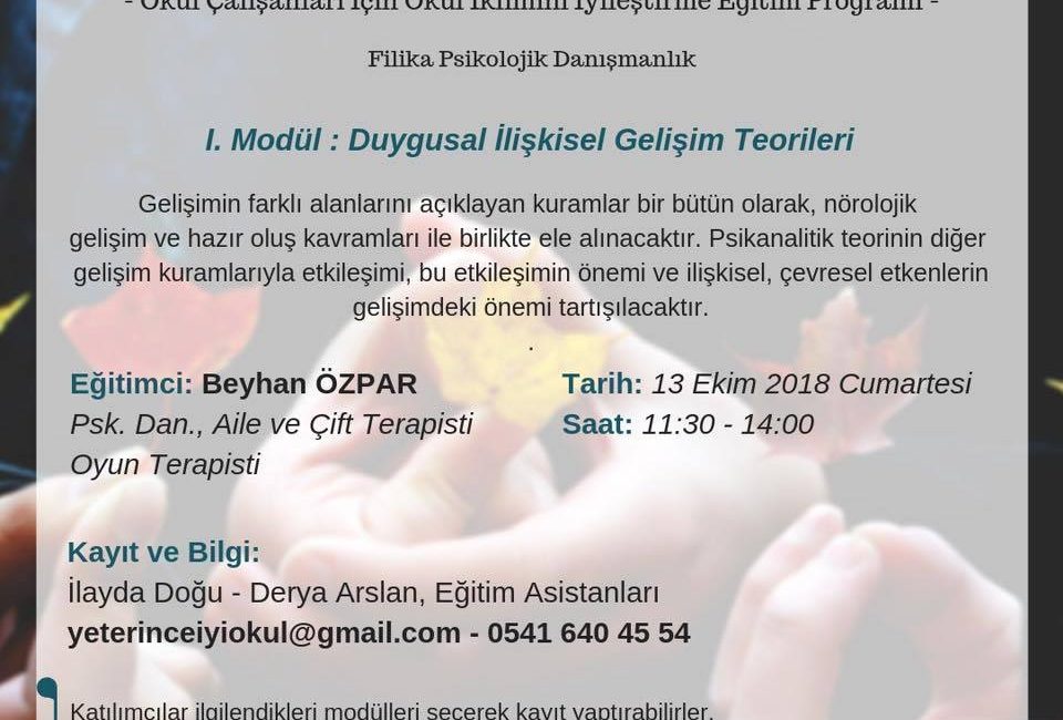 Yeterince İyi Okul – I. Modül: Duygusal İlişkisel Gelişim Teorileri